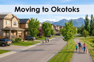 Moving to Okotoks AB Alberta with mountain views